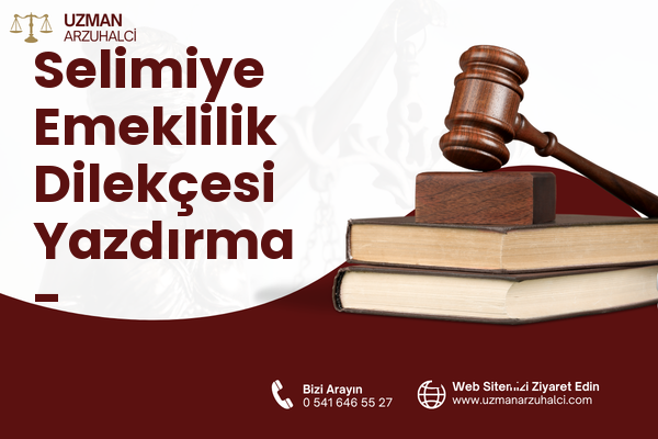 Selimiye Emeklilik Dilekçesi Yazdırma - Mustafakemalpaşa