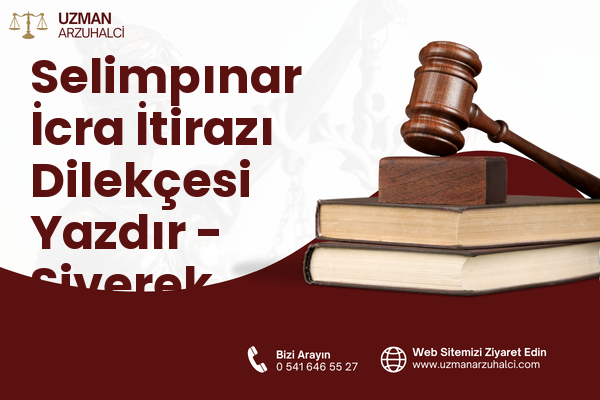 Selimpınar İcra İtirazı Dilekçesi Yazdır - Siverek
