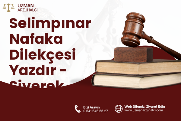 Selimpınar Nafaka Dilekçesi Yazdır - Siverek