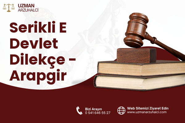 Serikli E Devlet Dilekçe - Arapgir