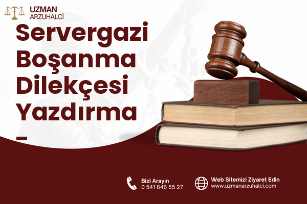 Servergazi Boşanma Dilekçesi Yazdırma - Merkezefendi