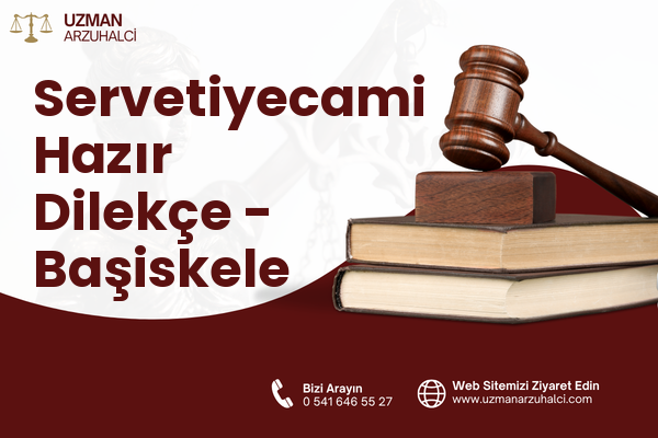 Servetiyecami Hazır Dilekçe - Başiskele