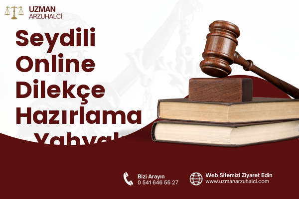 Seydili Online Dilekçe Hazırlama - Yahyalı