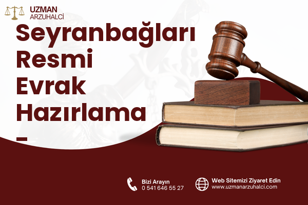 Seyranbağları Resmi Evrak Hazırlama - Çankaya
