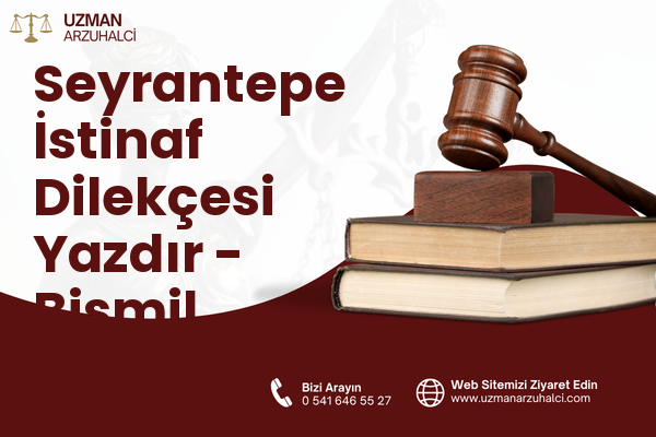 Seyrantepe İstinaf Dilekçesi Yazdır - Bismil