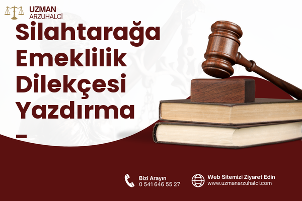 Silahtarağa Emeklilik Dilekçesi Yazdırma - Eyüpsultan