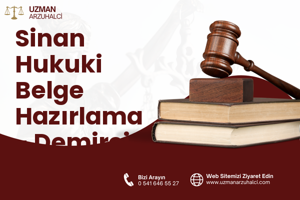 Sinan Hukuki Belge Hazırlama - Demirci