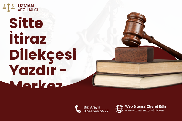 Sitte İtiraz Dilekçesi Yazdır - Merkez