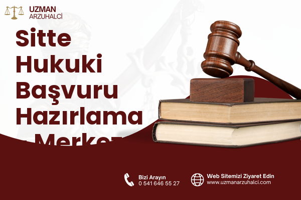 Sitte Hukuki Başvuru Hazırlama - Merkez