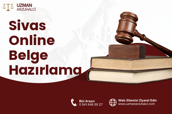 Sivas Online Belge Hazırlama