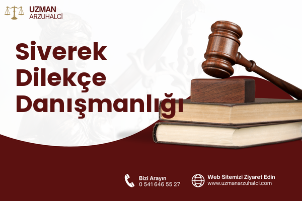 Siverek Dilekçe Danışmanlığı