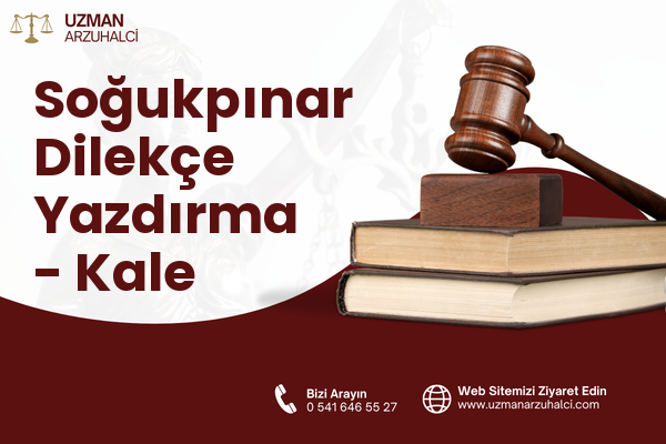 Soğukpınar Dilekçe Yazdırma - Kale