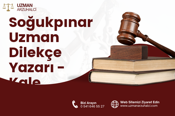 Soğukpınar Uzman Dilekçe Yazarı - Kale