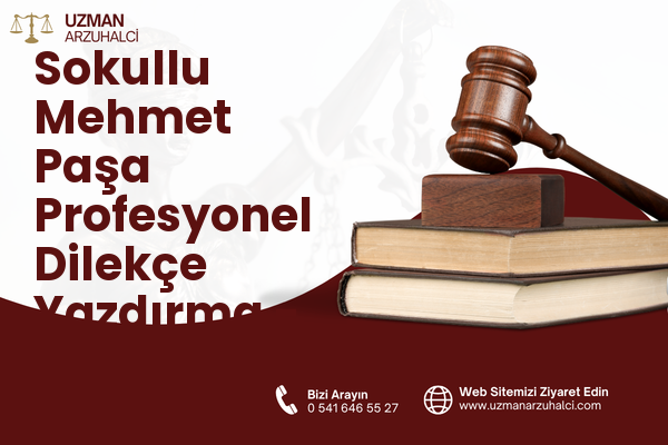 Sokullu Mehmet Paşa Profesyonel Dilekçe Yazdırma - Çankaya