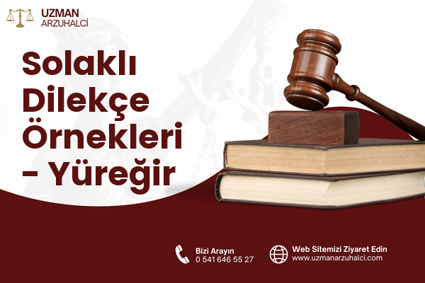 Solaklı Dilekçe Örnekleri - Yüreğir