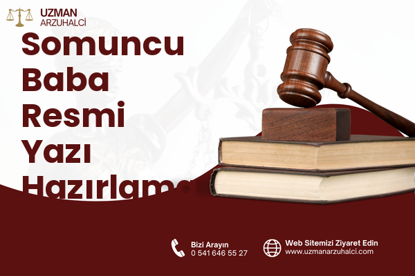 Somuncu Baba Resmi Yazı Hazırlama - Merkez