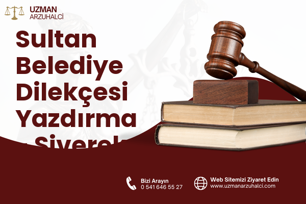 Sultan Belediye Dilekçesi Yazdırma - Siverek