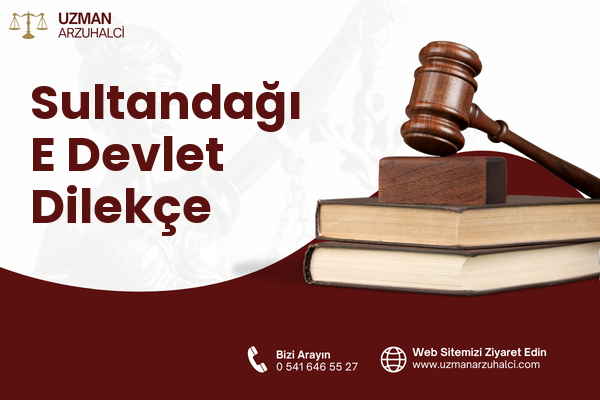 Sultandağı E Devlet Dilekçe