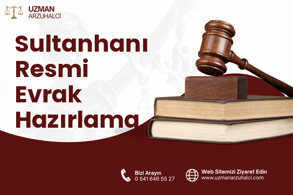 Sultanhanı Resmi Evrak Hazırlama