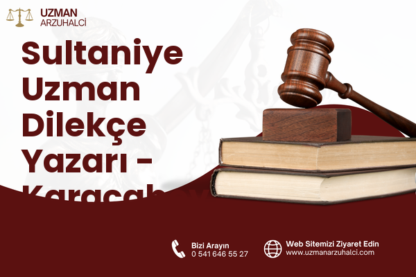Sultaniye Uzman Dilekçe Yazarı - Karacabey