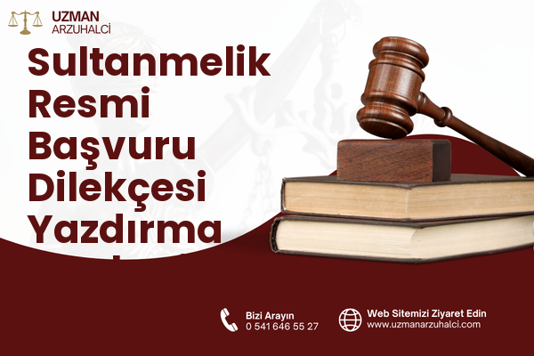 Sultanmelik Resmi Başvuru Dilekçesi Yazdırma - Yakutiye