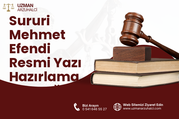 Sururi Mehmet Efendi Resmi Yazı Hazırlama - Beyoğlu