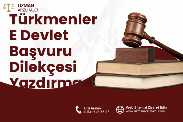 Türkmenler E Devlet Başvuru Dilekçesi Yazdırma - Ekinözü
