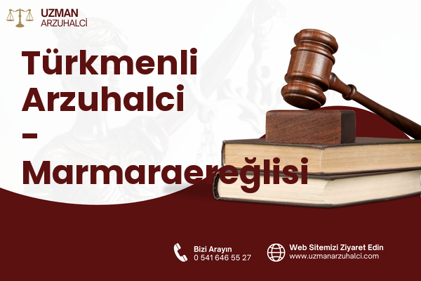 Türkmenli Arzuhalci - Marmaraereğlisi