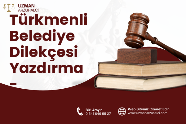 Türkmenli Belediye Dilekçesi Yazdırma - Marmaraereğlisi