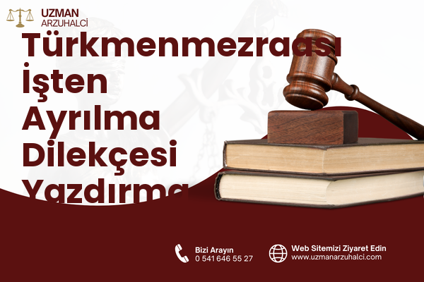 Türkmenmezraası İşten Ayrılma Dilekçesi Yazdırma - Altınözü