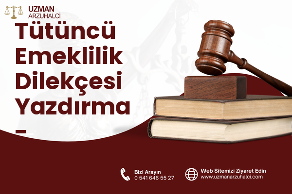Tütüncü Emeklilik Dilekçesi Yazdırma - Mecitözü