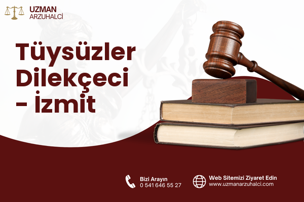 Tüysüzler Dilekçeci - İzmit