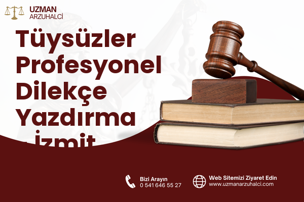 Tüysüzler Profesyonel Dilekçe Yazdırma - İzmit