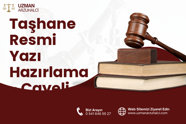 Taşhane Resmi Yazı Hazırlama - Çayeli