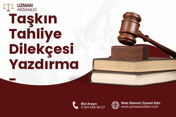 Taşkın Tahliye Dilekçesi Yazdırma - Altınordu