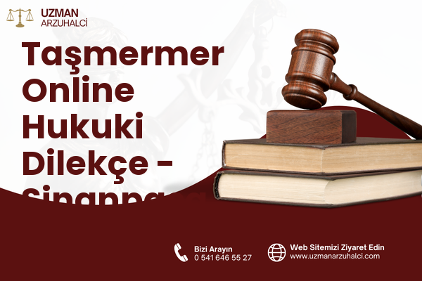 Taşmermer Online Hukuki Dilekçe - Sinanpaşa