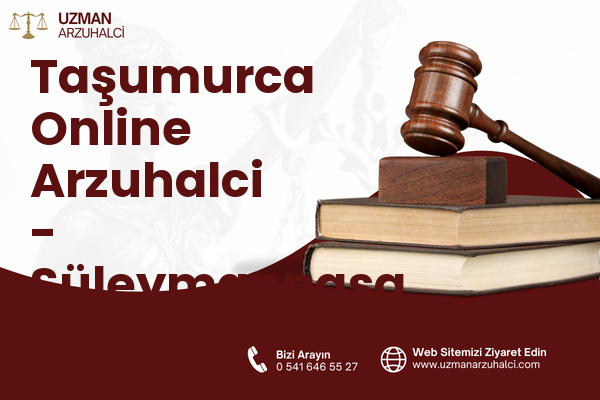 Taşumurca Online Arzuhalci - Süleymanpaşa