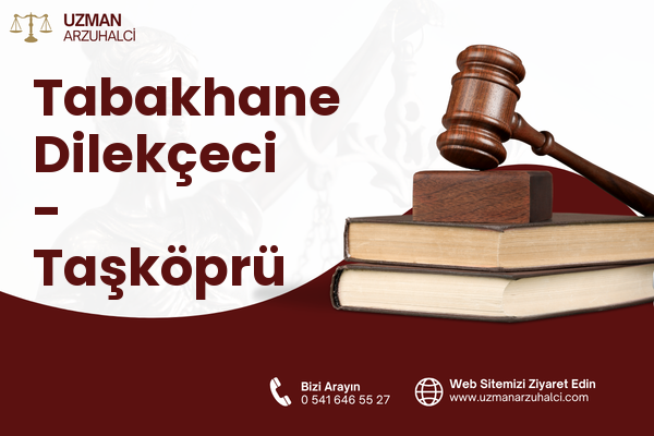Tabakhane Dilekçeci - Taşköprü