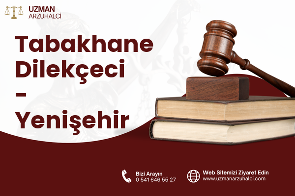 Tabakhane Dilekçeci - Yenişehir