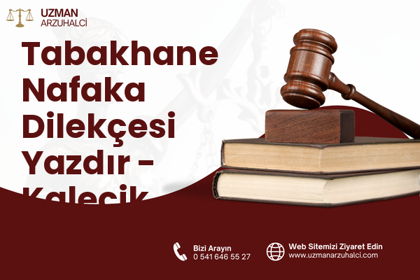 Tabakhane Nafaka Dilekçesi Yazdır - Kalecik