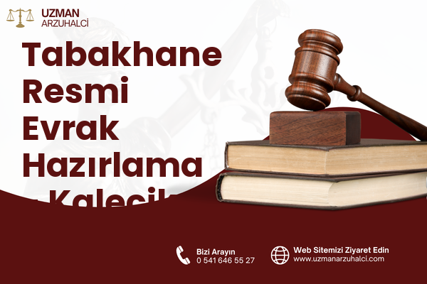 Tabakhane Resmi Evrak Hazırlama - Kalecik