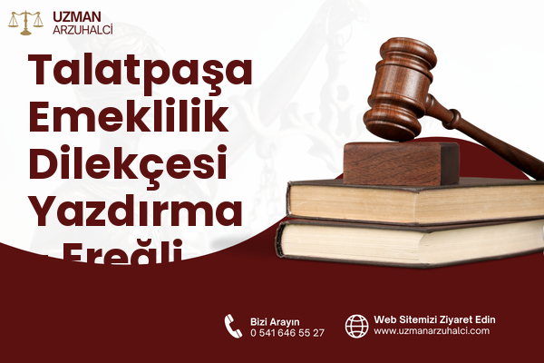 Talatpaşa Emeklilik Dilekçesi Yazdırma - Ereğli