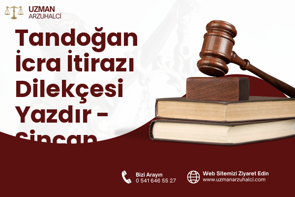 Tandoğan İcra İtirazı Dilekçesi Yazdır - Sincan