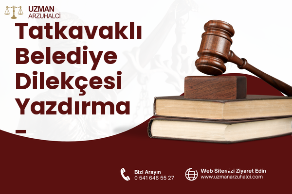 Tatkavaklı Belediye Dilekçesi Yazdırma - Mustafakemalpaşa