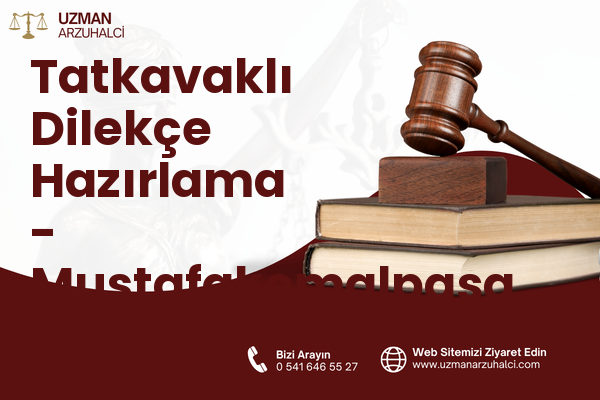 Tatkavaklı Dilekçe Hazırlama - Mustafakemalpaşa