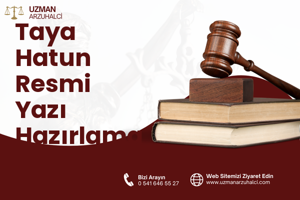 Taya Hatun Resmi Yazı Hazırlama - Fatih