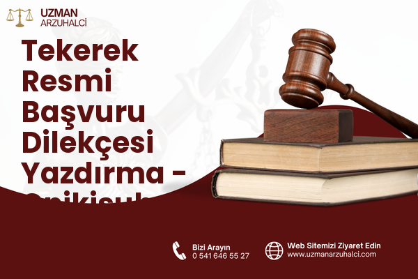 Tekerek Resmi Başvuru Dilekçesi Yazdırma - Onikişubat
