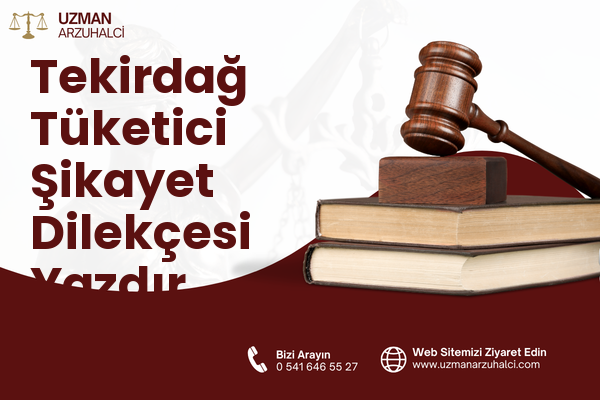 Tekirdağ Tüketici Şikayet Dilekçesi Yazdır