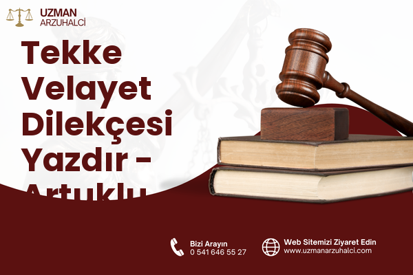 Tekke Velayet Dilekçesi Yazdır - Artuklu