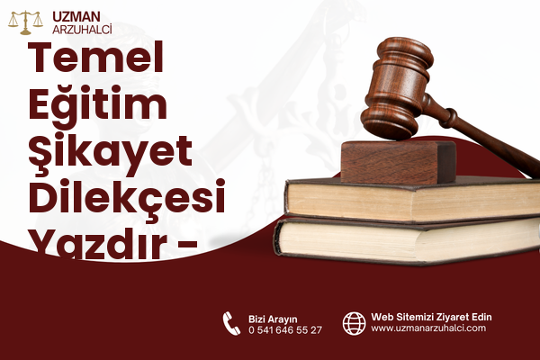 Temel Eğitim Şikayet Dilekçesi Yazdır - Kumluca